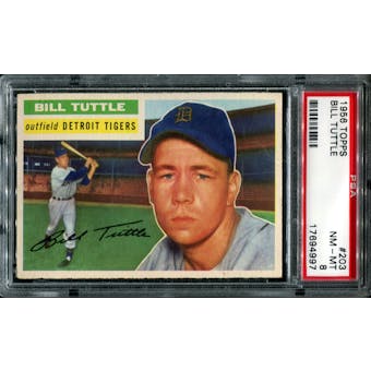 1956 Topps Baseball #203 Bill Tuttle PSA 8 (NM-MT) *4997