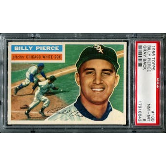 1956 Topps Baseball #160 Billy Pierce PSA 8 (NM-MT) *8643