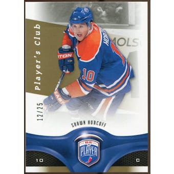 2009/10 Upper Deck Be A Player Player's Club #120 Shawn Horcoff /25