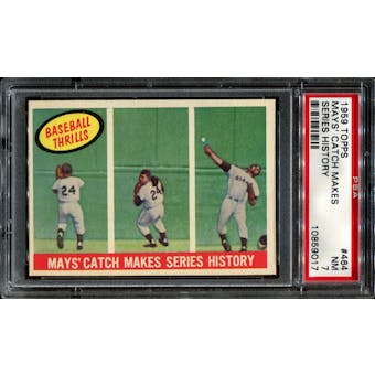 1959 Topps Baseball #464 Willie Mays' Catch Makes Series History PSA 7 (NM) *9017