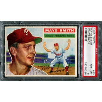 1956 Topps Baseball #60 Mayo Smith PSA 8 (NM-MT) *0026