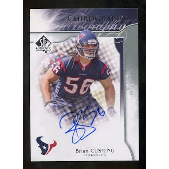 2009 Upper Deck SP Authentic Chirography #CHBC Brian Cushing Autograph