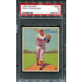 1933 Goudey Baseball #221 Dale Alexander PSA 5 (EX) *1471