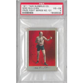 1911 Surburg T225 Mike Sullivan Prize Fight Series #101 PSA 4 (VG-EX) *5535