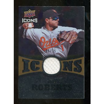 2009 Upper Deck Icons Icons Jerseys Gold #BR Brian Roberts /25