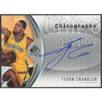 2006/07 SP Authentic #TC Tyson Chandler Chirography Auto
