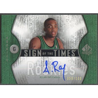 2006/07 SP Authentic #AR Allan Ray Sign of the Times Rookie Auto #058/100