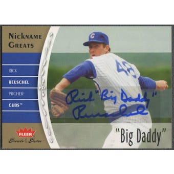 2006 Greats of the Game #RR Rick Reuschel Nickname Greats Auto "Big Daddy"