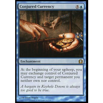 Magic the Gathering Return to Ravnica Single Conjured Currency - NEAR MINT (NM)