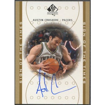 2000/01 SP Authentic #AC Austin Croshere Sign of the Times Auto