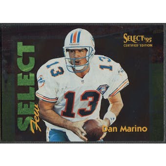 1995 Select Certified #1 Dan Marino Select Few /1028