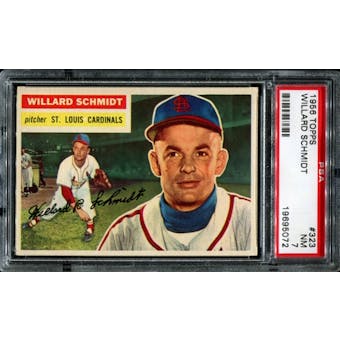 1956 Topps Baseball #323 Willard Schmidt PSA 7 (NM) *5072