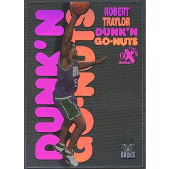 1998/99 E-X Century #13 Robert Traylor Dunk 'N Go Nuts