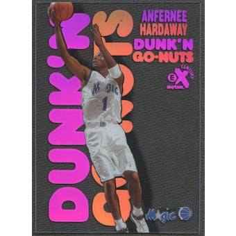 1998/99 E-X Century #17 Anfernee Hardaway Dunk 'N Go Nuts
