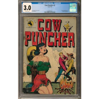 Cow Puncher #2 CGC 3.0 (OW) *2009497002*
