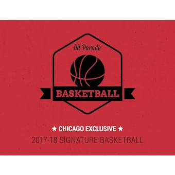 2017/18 Hit Parade CHICAGO SHOW EXCLUSIVE Basketball Limited Edition Hobby Box /50