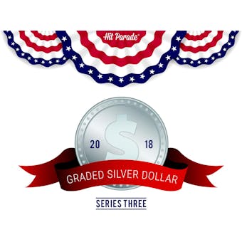 2018 Hit Parade Graded Silver Dollar Edition - Series 3 - Hobby Box - Graded NGC Coins!