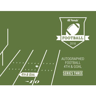 2018 Hit Parade Autographed Football 4th & GOAL Hobby Box - Series 3 - Elway, Rodgers, & Mayfield!!!