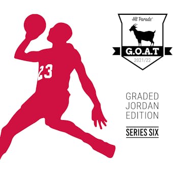 2021/22 Hit Parade GOAT Jordan Graded Edition - Series 6 - Hobby 10-Box Case /100