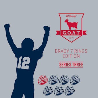 2021 Hit Parade GOAT Brady 7 Rings Edition - Series 3 - Hobby Box /50