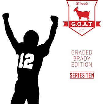 2021 Hit Parade GOAT Brady Graded Edition - Series 10 - Hobby Box /100