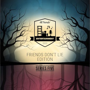 2022 Hit Parade Friends Don't Lie Ed Series 5 - 10-Box Case - DACW Live 10 Spot Random Box Break #1