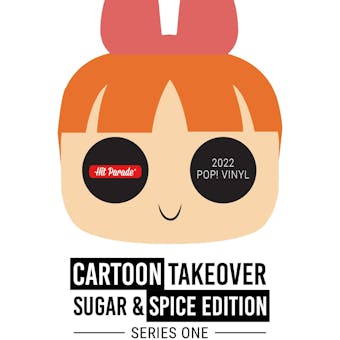 2022 Hit Parade POP Vinyl Cartoon Takeover Sugar & Spice Ser 1 - 4-box DACW Live 10 Spot Random Number Break 1
