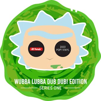 2022 Hit Parade POP Vinyl WUBBA LUBBA DUB DUB! Edition Hobby Box - Series 1 - Dan Harmon & Justin Roiland Aut
