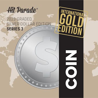 2023 Hit Parade Graded Silver Dollar International GOLD Edition Series 3 Hobby Box