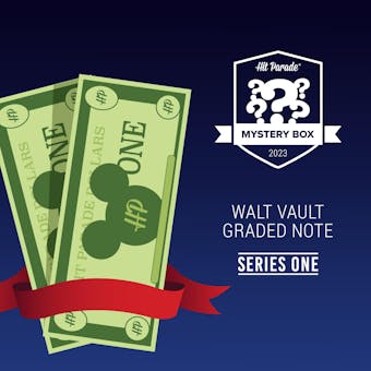 2023 Hit Parade Walt Vault Graded Note Edition Series 1 Hobby Box - Disney Dollars