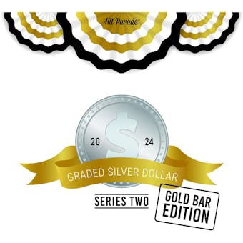 2024 Hit Parade Graded Silver Dollar GOLD Bar Edition Series 2 Hobby Box