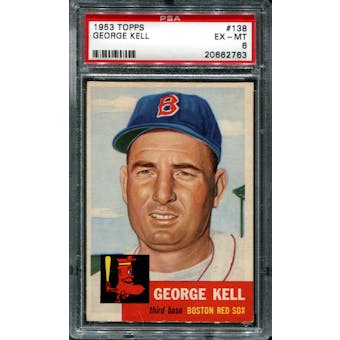 1953 Topps Baseball #138 George Kell PSA 6 (EX-MT) *2763