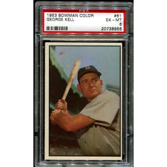 1953 Bowman Color Baseball #61 George Kell PSA 6 (EX-MT) *8956