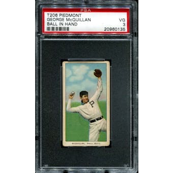 1909-11 T206 Piedmont George McQuillan (Ball In Hand) PSA 3 (VG) *0135