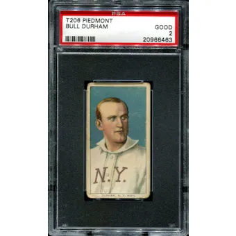 1909-11 T206 Piedmont Bull Durham PSA 2 (GOOD) *6463