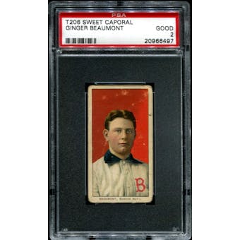 1909-11 T206 Sweet Caporal Ginger Beaumont PSA 2 (GOOD) *6497