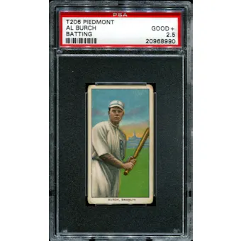 1909-11 T206 Piedmont Al Burch (Batting) PSA 2.5 (GOOD+) *8990