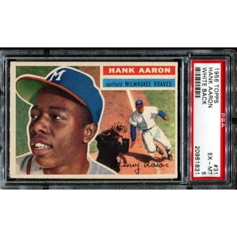 1956 Topps Baseball #31 Hank Aaron PSA 6 (EX-MT) *1831