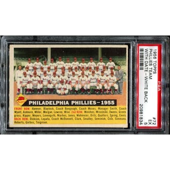 1956 Topps Baseball #72 Philadelphia Phillies Team (With Date) PSA 5 (EX) *1834