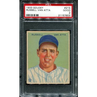 1933 Goudey Baseball #215 Russell Van Atta PSA 2 (GOOD) *7303