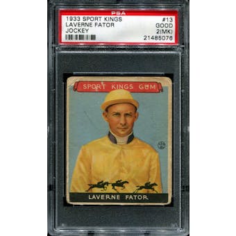 1933 Sport Kings #13 Laverne Fator (Jockey) PSA 2 (GOOD) (MK) *5076