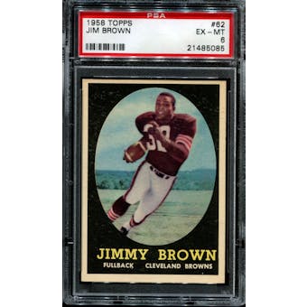 1958 Topps Football #62 Jim Brown Rookie PSA 6 (EX-MT) *5085