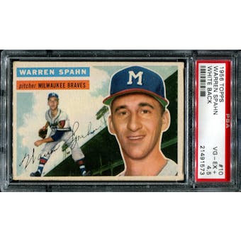 1956 Topps Baseball #10 Warren Spahn PSA 4.5 (VG-EX+) *1573
