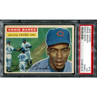1956 Topps Baseball #15 Ernie Banks PSA 3 (VG) (MC) *1574