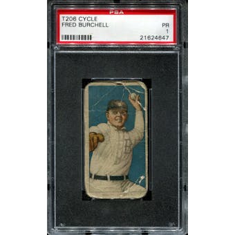 1909-11 T206 Cycle Fred Burchell PSA 1 (PR) *4647