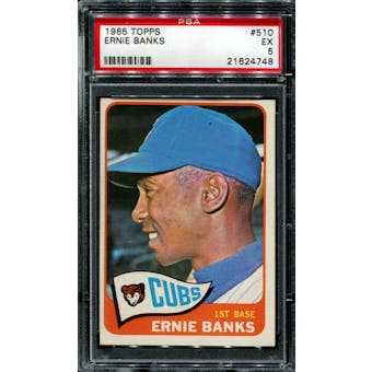 1965 Topps Baseball #510 Ernie Banks PSA 5 (EX) *4748