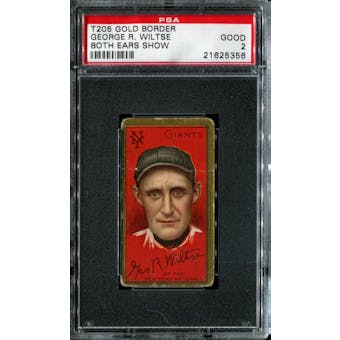 1911 T205 Gold Border Cycle George Wiltse (Both Ears Show) PSA 2 (GOOD) *5356