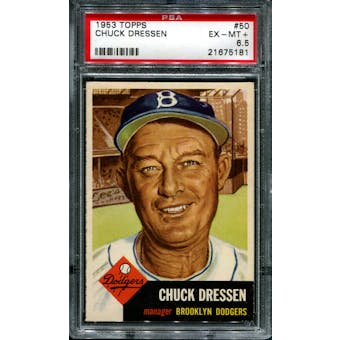 1953 Topps Baseball #50 Chuck Dressen PSA 6.5 (EX-MT+) *5181