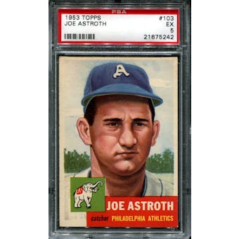 1953 Topps Baseball #103 Joe Astroth PSA 5 (EX) *5242