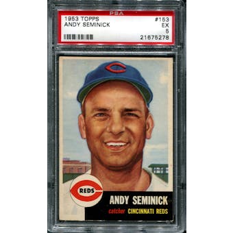 1953 Topps Baseball #153 Andy Seminick PSA 5 (EX) *5278